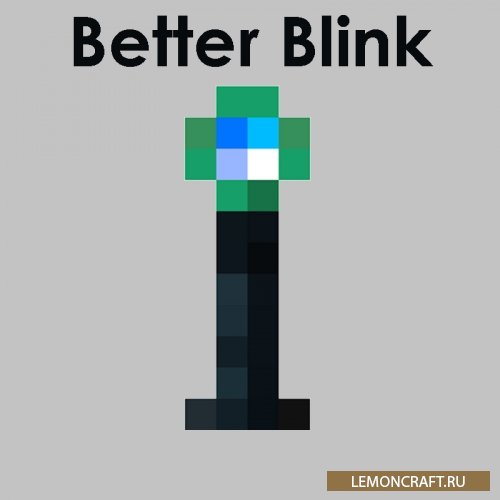 Мод на небольшой телепорт Better Blink [1.12.2]